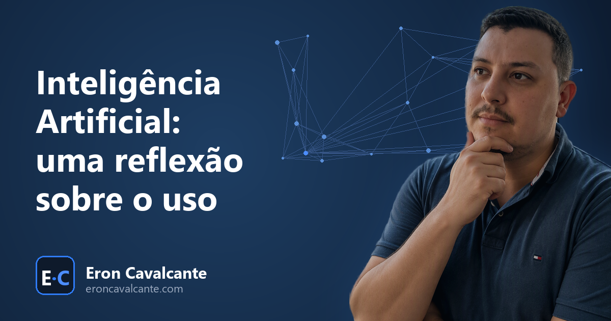 Capa do artigo: Inteligência Artificial, uma reflexão sobre o uso