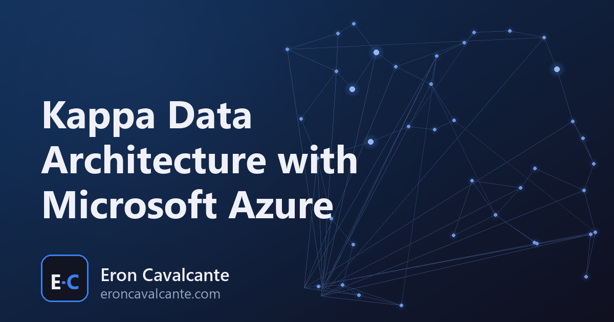 Kappa Data Architecture with Microsoft Azure