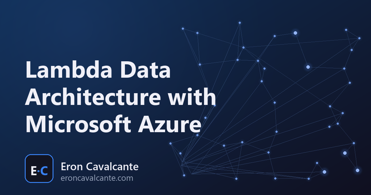 Lambda Data Architecture with Microsoft Azure