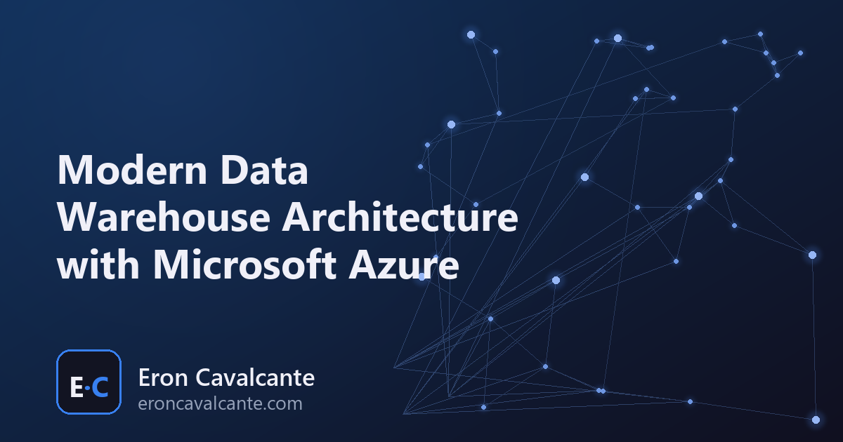Modern Data Warehouse Architecture with Microsoft Azure