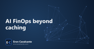Article cover: AI FinOps beyond caching