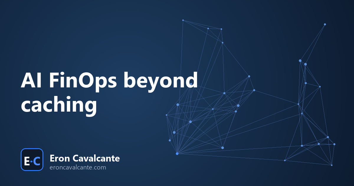 Article cover: AI FinOps beyond caching