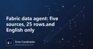 Fabric data agent: five sources, 25 rows and English only